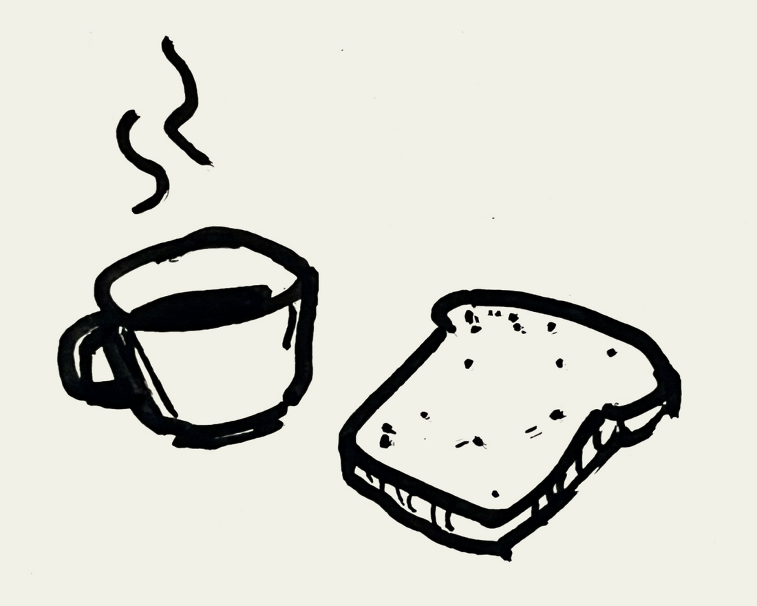 Every day is toast