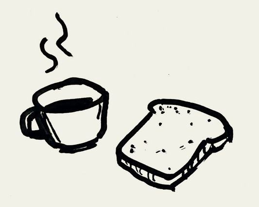 Every day is toast